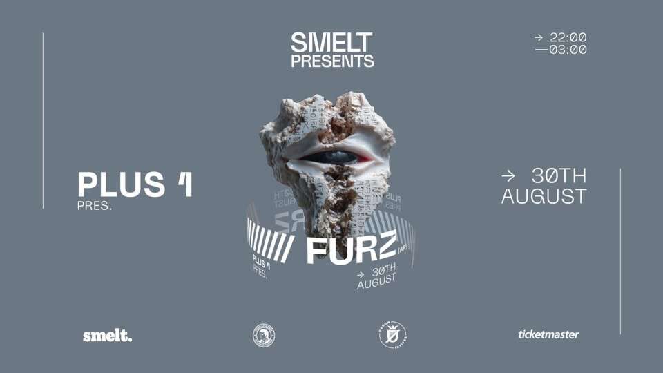 Smelt x Plus 1 - FURZ