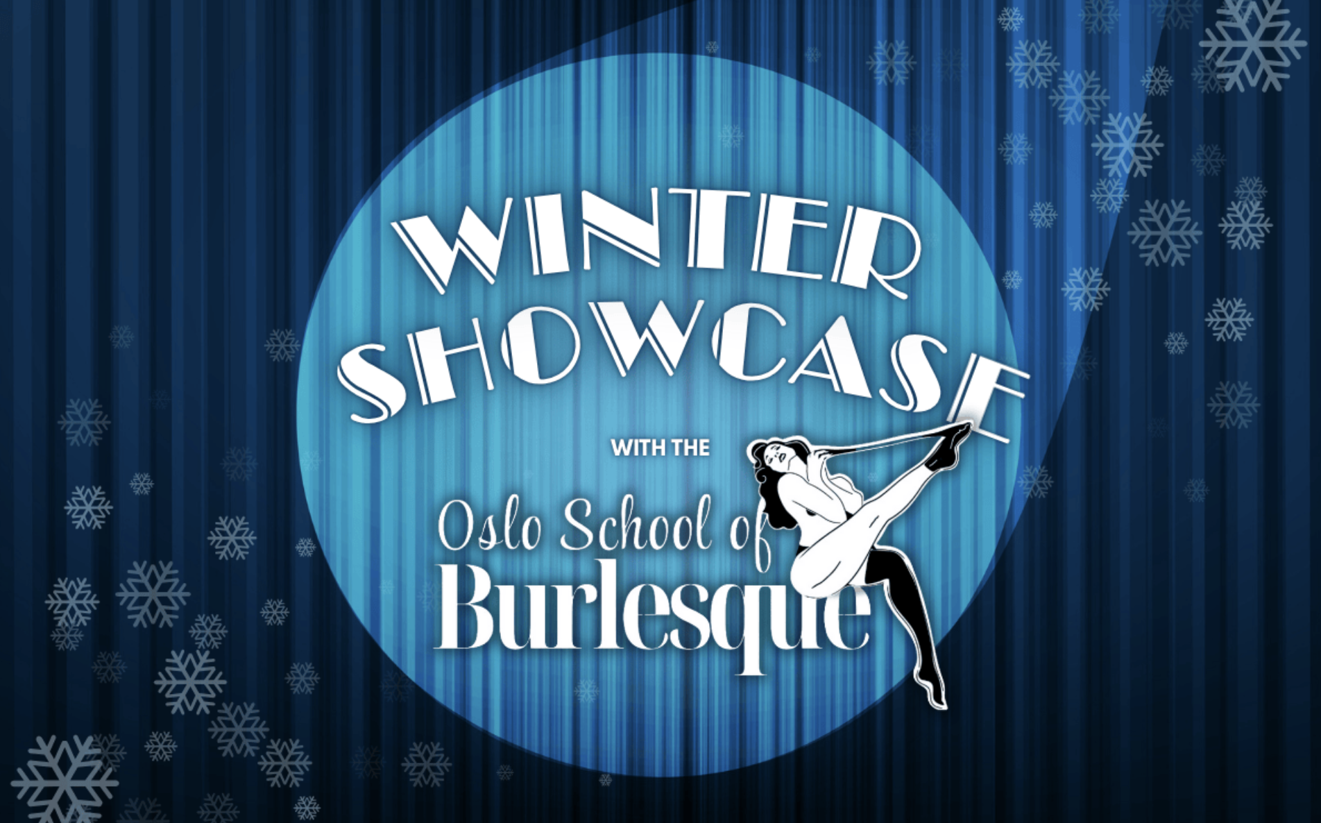 Winter Showcase - Oslo School of Burlesque 