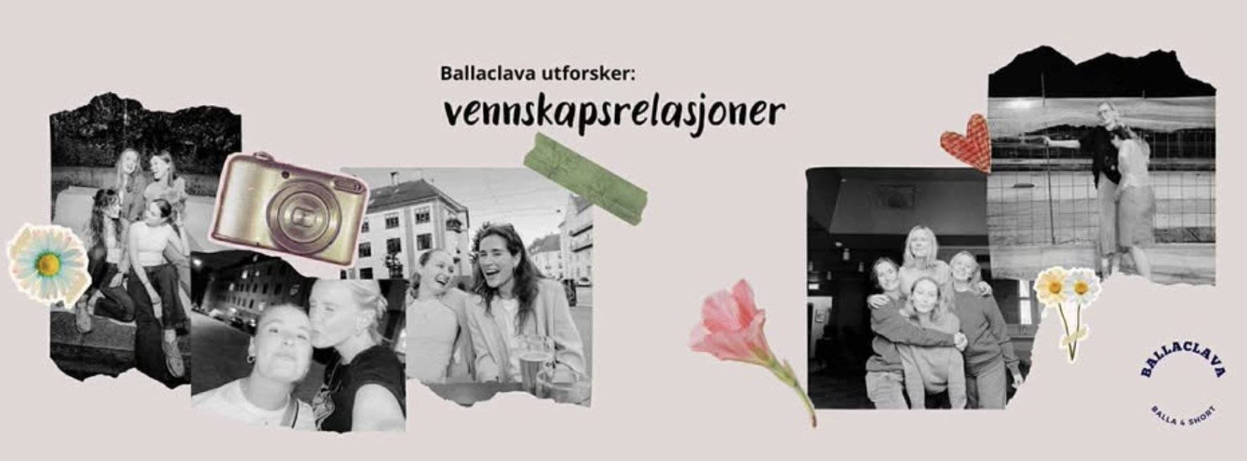 BALLACLAVA UTFORSKER: Vennskapsrelasjoner