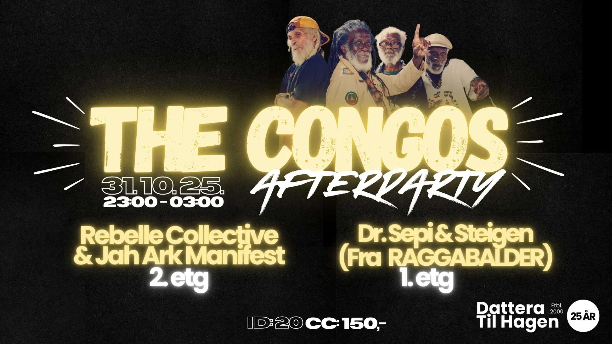 The Congos Afterparty: Rebelle Collective & Jah Ark Manifest, Dr. Sepi & Steigen (Fra Raggabalder)
