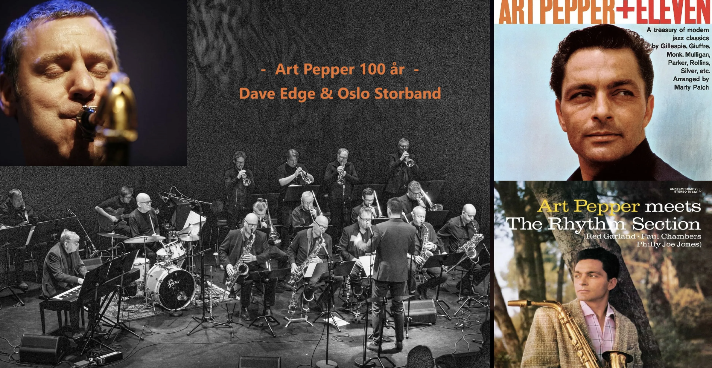 ART PEPPER 100 ÅR – EN STORSLÅTT HYLLest MED OSLO STORBAND OG DAVE EDGE