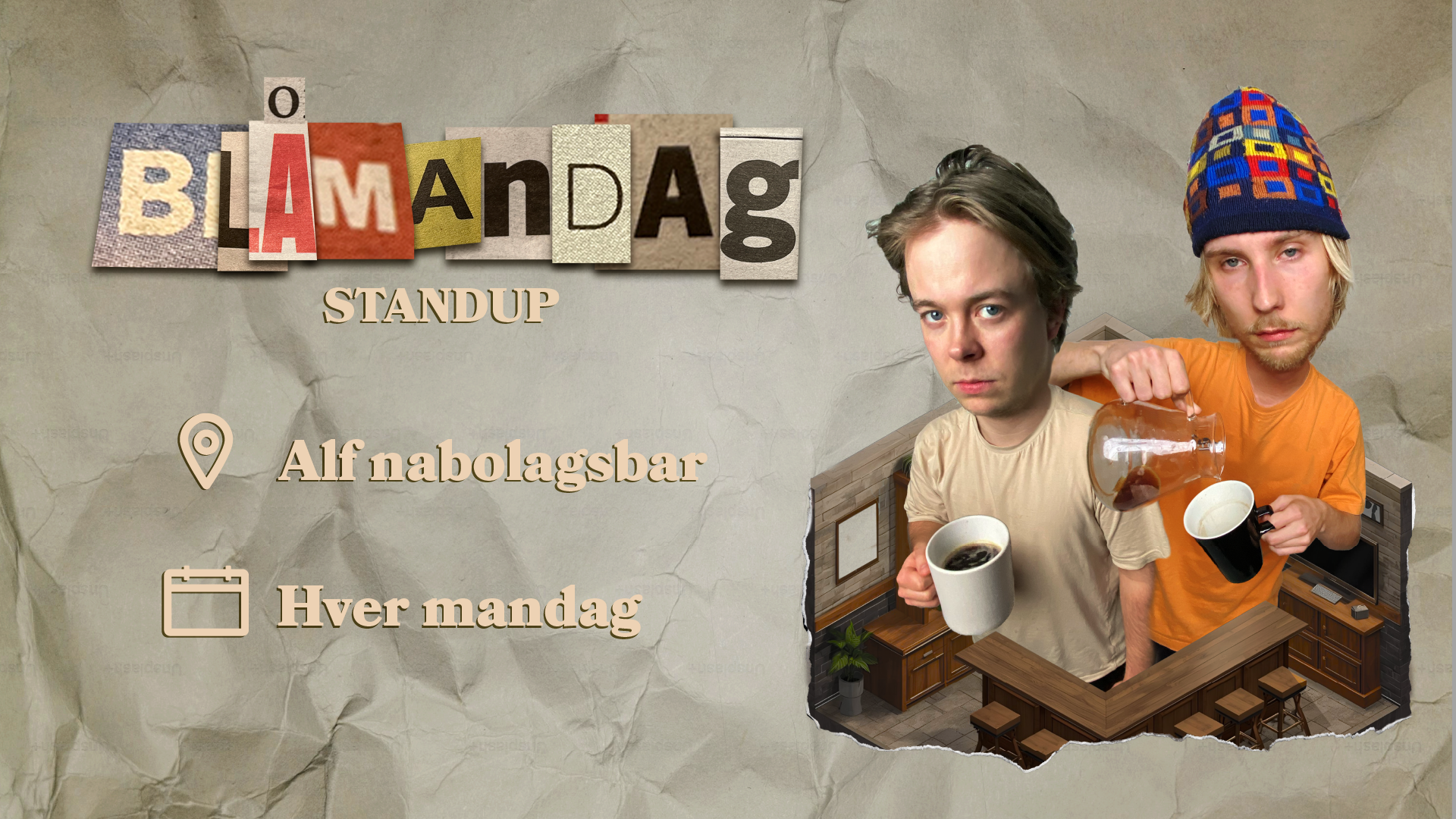 Blåmandag Standup